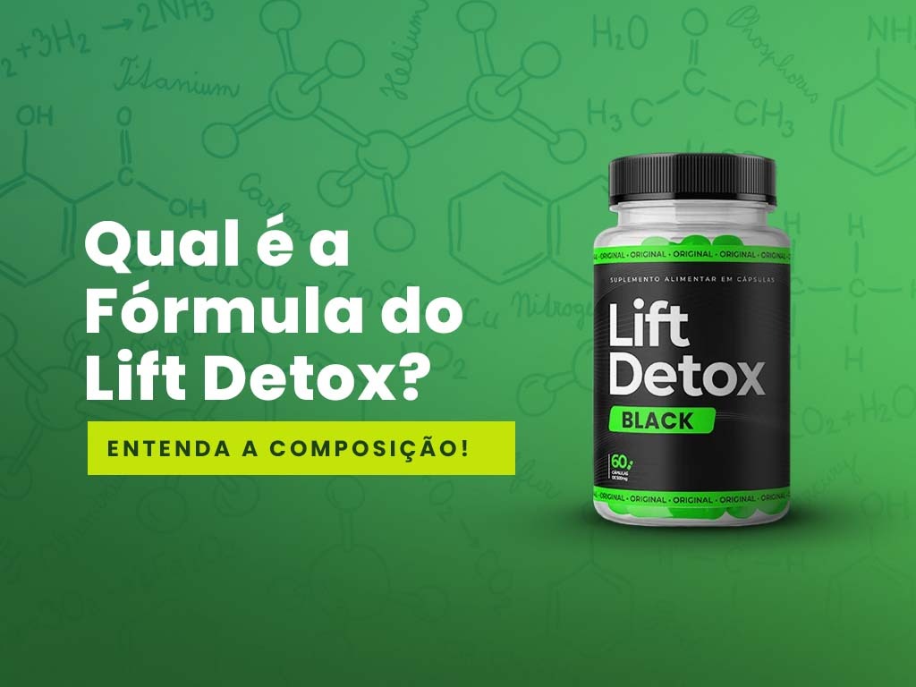 Composição Lift Detox A combinação perfeita para emagrecer Blog